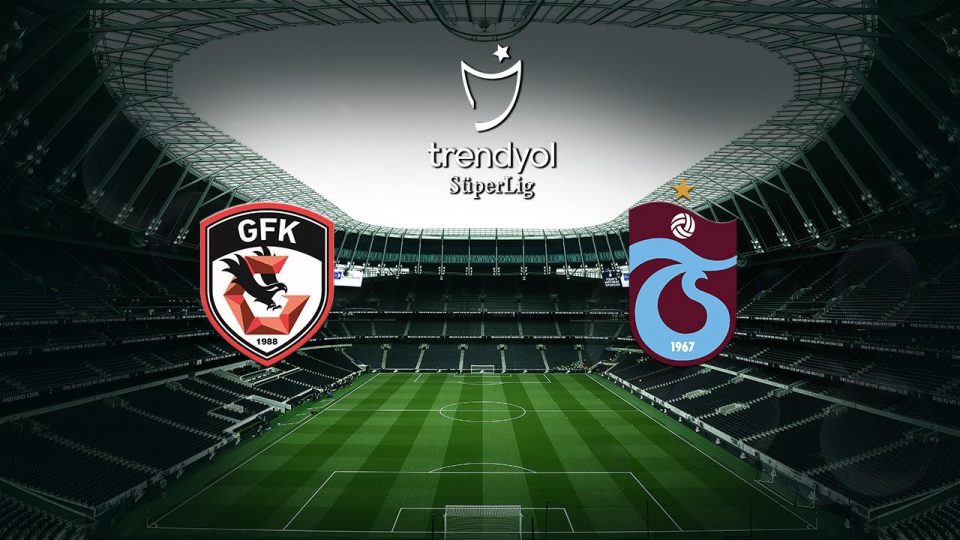 Trabzonspor Gaziantep FK deplasmanında